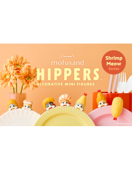 HIPPERS mofusand Shrimp Meow Series